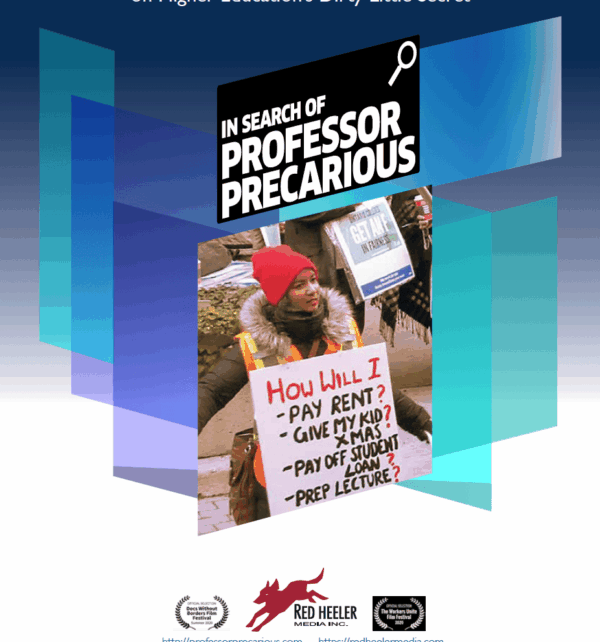 movie poster, woman in winter clothes with sign saying "How Will I -pay rent? -give my kid Xmas? -pay off student loan? -prep lecture?